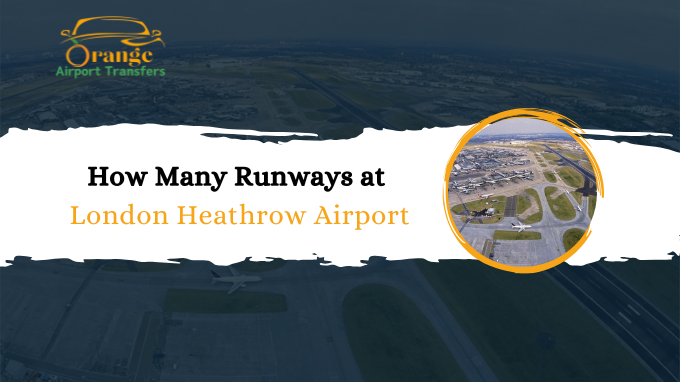 How Many Runways at London Heathrow Airport