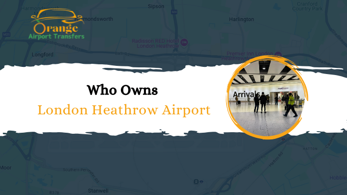 Who Owns London Heathrow Airport